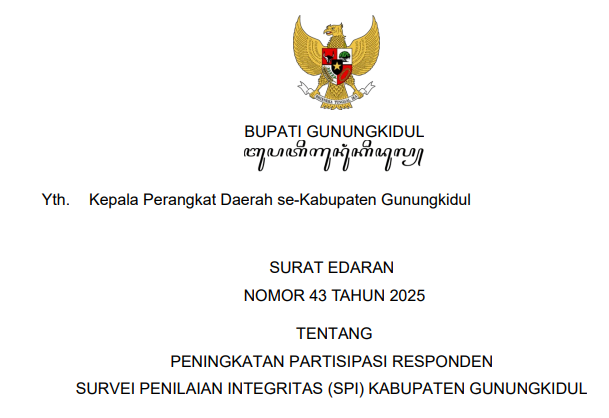 SURAT EDARAN NOMOR 43 TAHUN 2025 TENTANG PENINGKATAN PARTISIPASI RESPONDEN SURVEI PENILAIAN INTEGRITAS (SPI) KABUPATEN GUNUNGKIDUL